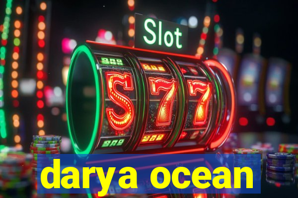 darya ocean